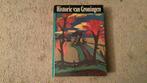 Historie van Groningen, Stad en Land. 1976., Ophalen of Verzenden, Zo goed als nieuw, Groningen