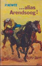 Paul Nowee – Arendsoog 39 Alias Arendsoog (Hardcover/Gebond, Ophalen of Verzenden, Zo goed als nieuw