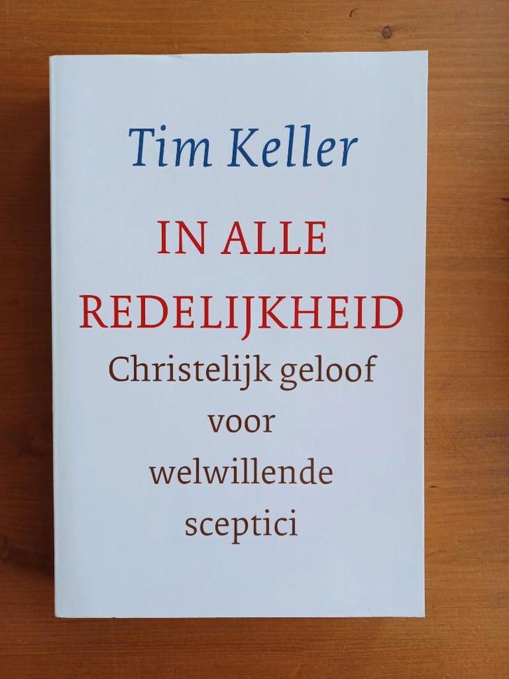 In alle redelijkheid, Boeken, Godsdienst en Theologie, Gelezen, Christendom | Protestants, Ophalen of Verzenden