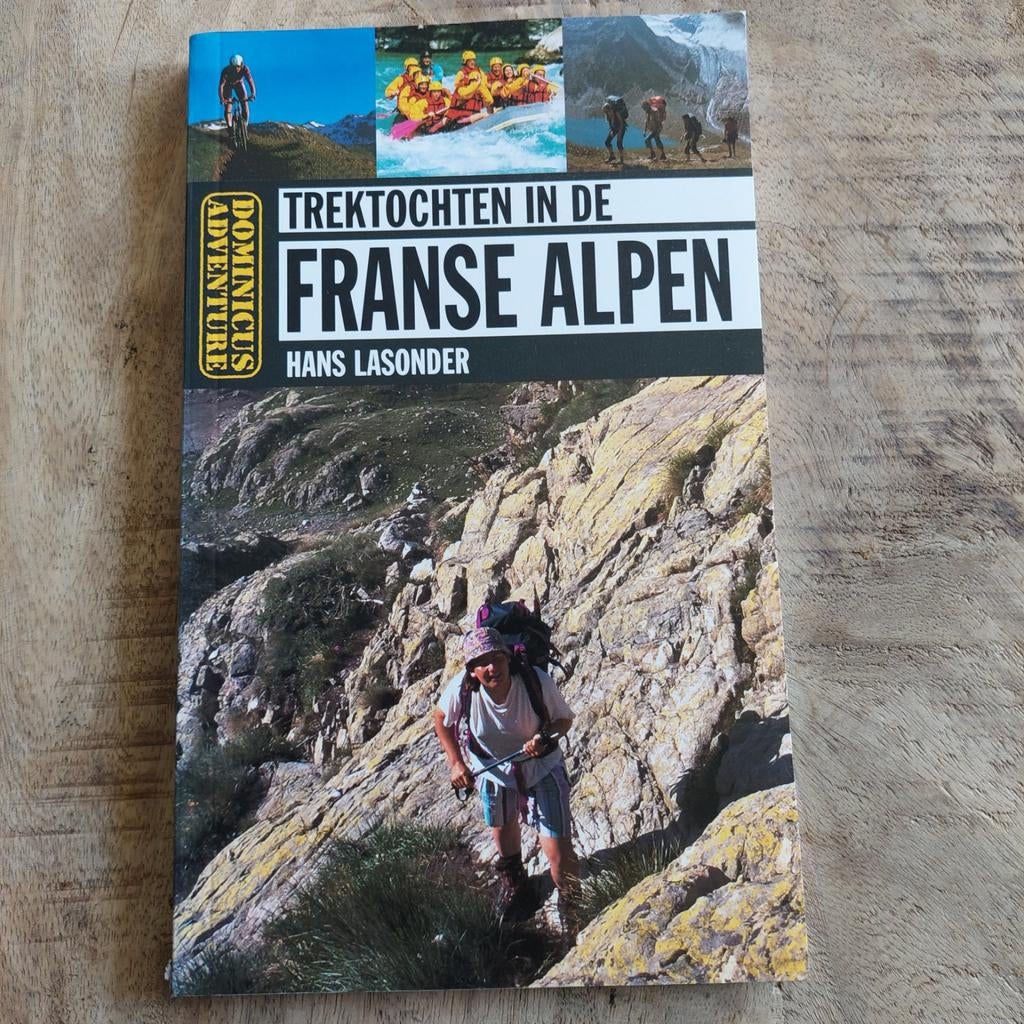 Hans Lasonder - Trektochten in de Franse Alpen, Boeken, Europa, Ophalen of Verzenden, Zo goed als nieuw, Reisgids of -boek