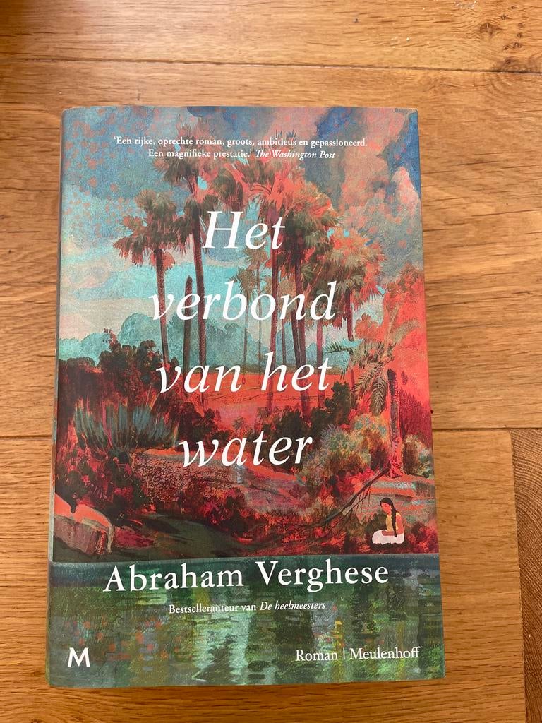 Het verbond van het water - Abraham Verghese, Boeken, Ophalen of Verzenden, Zo goed als nieuw, Nederland