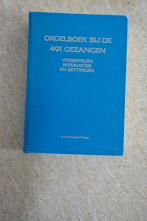 Orgelboek bij de 491 gezangen uit het liedboek, Ophalen of Verzenden, Gelezen