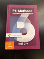 P6-Methode: Projectaanpak in zes stappen - Roel Grit, Ophalen of Verzenden, Gamma, Zo goed als nieuw, HBO