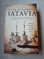Batavia: Het waargebeurde verhaal van het VOC-schip, Boeken, Ophalen of Verzenden, 20e eeuw of later, Gelezen, Peter FitzSimons