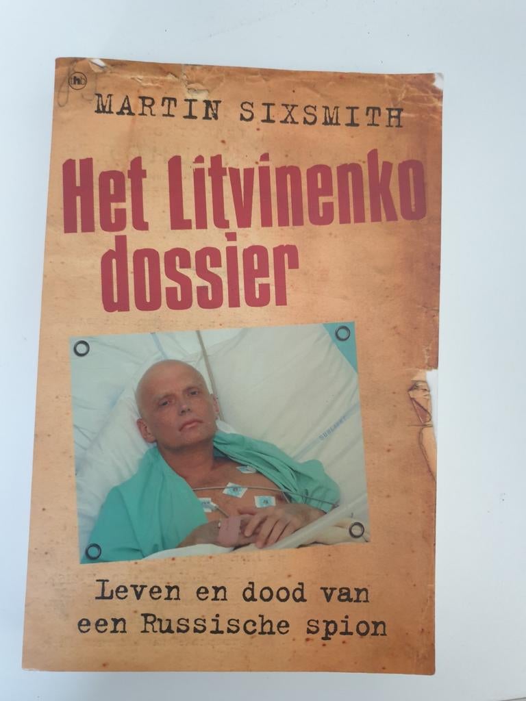 Het Litvinenko Dossier Leven en dood van een Russische spio, Boeken, Ophalen of Verzenden, Gelezen, Martin Sixsmith