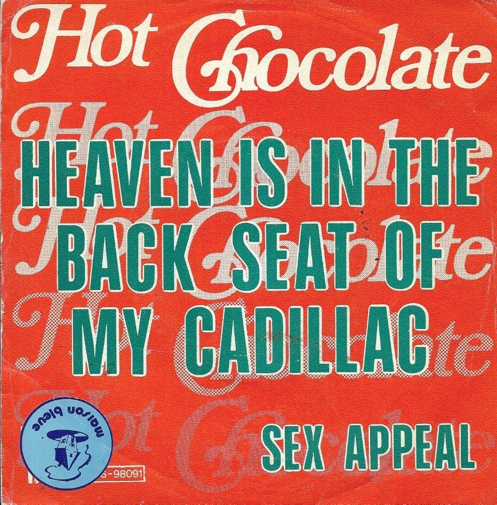 Hot Chocolate-Heaven is in the back seat of my cadilac, Gebruikt, 7 inch, Single, 1970 - 1979