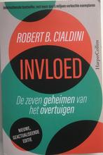 Invloed - De zeven geheimen v.h.  overtuigen Robert Cialdini, Boeken, E-commerce en Internet, Robert Cialdini, Ophalen of Verzenden