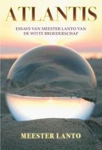 Atlantis - Essays van Meester Lanto (Daan Akkerman), Boeken, Esoterie en Spiritualiteit, Ophalen of Verzenden, Gelezen, Spiritualiteit algemeen