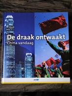 De draak ontwaakt - China vandaag, ANWB, Azië, Ophalen of Verzenden, Zo goed als nieuw