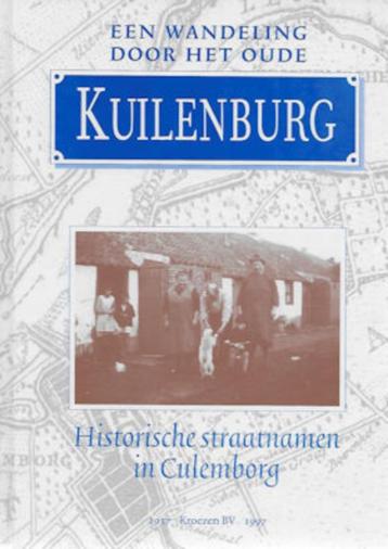 Een wandeling door het Oude KUILENBURG - CULEMBORG beschikbaar voor biedingen