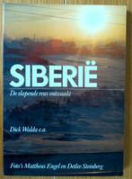 SIBERIË. De slapende reus ontwaakt. Dick Walda e.a., Ophalen of Verzenden, Zo goed als nieuw, Europa