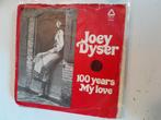Joey dyser 7 inch 100 years my love, Cd's en Dvd's, Vinyl Singles, Ophalen of Verzenden, Zo goed als nieuw, Pop