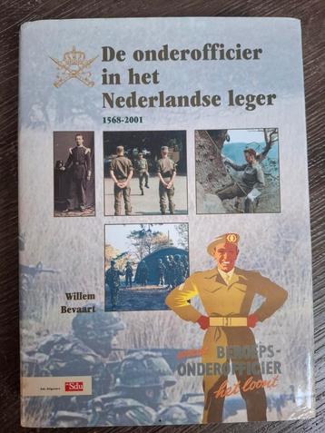De Onderofficier in het Nederlandse Leger 1568 - 2001 beschikbaar voor biedingen