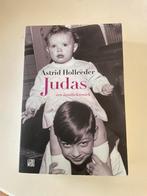 Astrid Holleeder Judas, Boeken, Detectives, Ophalen of Verzenden, Zo goed als nieuw