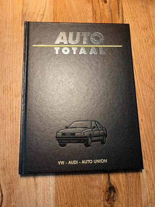 Auto Totaal: VW-Audi-Auto Union | 1988 - Zo goed als nieuw, Boeken, Auto's | Boeken, Zo goed als nieuw, Ophalen of Verzenden
