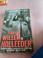 John van den Heuvel - Tijdperk Willem Holleeder, Boeken, Detectives, John van den Heuvel, Ophalen of Verzenden, Zo goed als nieuw