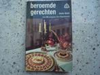 Beroemde gerechten voor fijnproevers. Walter bickel vintage., Gelezen, Nederland en België, Ophalen of Verzenden, Gezond koken