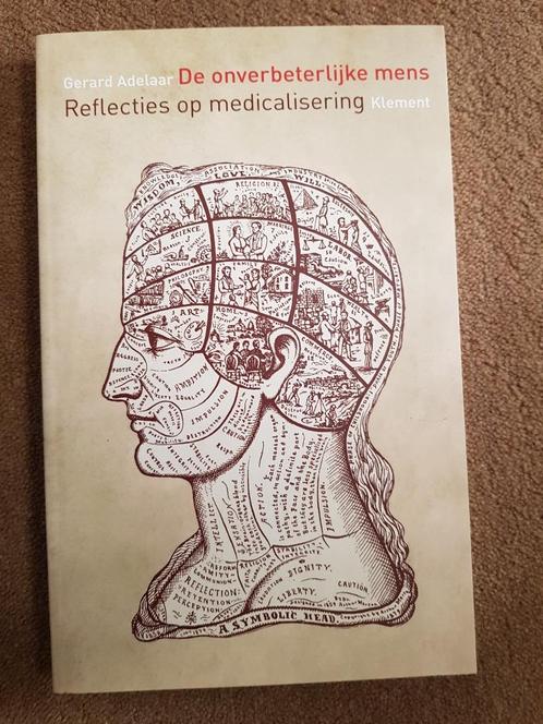 De onverbeterlijke mens - Gerard Adelaar, Boeken, Esoterie en Spiritualiteit, Zo goed als nieuw, Achtergrond en Informatie, Spiritualiteit algemeen