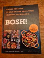 BOSH! - Simpele recepten, plantaardig, Ophalen, Gezond koken, Henry Firth & Ian Theasby, Tapas, Hapjes en Dim Sum