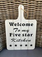 Houten tekstbord “welcome to my five star kitchen”., Ophalen of Verzenden, Gebruikt