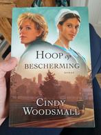 Cindy Woodsmall - Hoop op bescherming, Ophalen of Verzenden, Zo goed als nieuw, Nederland, Cindy Woodsmall
