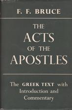 The Acts of the Apostles (Greek Text) - F.F. Bruce, Gelezen, F.F. Bruce, Christendom | Protestants, Ophalen of Verzenden