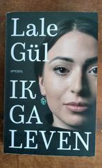 Lale Gül Ik ga leven (met handtekening), Ophalen of Verzenden, Gelezen