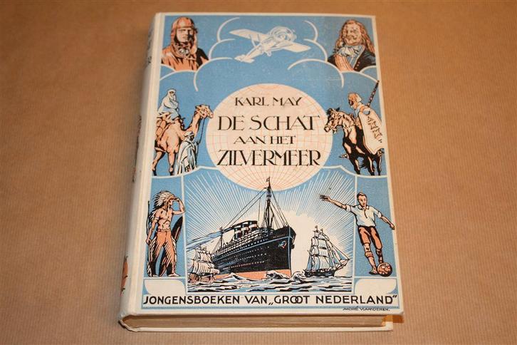 De schat aan het Zilvermeer - Karl May - Fraaie oude druk, Boeken, Kinderboeken | Jeugd | 13 jaar en ouder, Gelezen, Ophalen of Verzenden