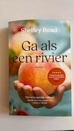 Ga als een rivier - Shelley Read, Ophalen of Verzenden, Zo goed als nieuw, Nederland