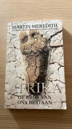 Martin Meredith - Afrika. De bron van ons bestaan, Ophalen of Verzenden, Gelezen, Martin Meredith