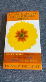 Henny. de Lint - De natuurlijke gezondheidswijzer, Ophalen of Verzenden, Zo goed als nieuw, Henny. de Lint
