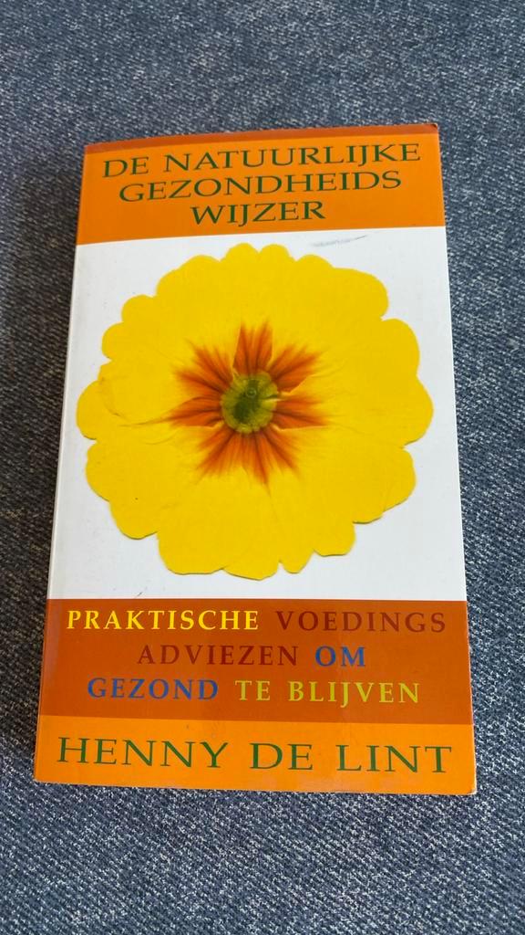 Henny. de Lint - De natuurlijke gezondheidswijzer, Boeken, Kookboeken, Zo goed als nieuw, Ophalen of Verzenden