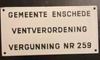 Emaille bord Gemeente Enschede Ventverordening, Ophalen of Verzenden