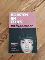 Mieko Kawakami - Borsten en eitjes, Boeken, Literatuur, Ophalen of Verzenden, Mieko Kawakami, Zo goed als nieuw