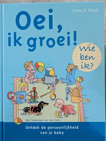 Frans Plooij - Oei, ik groei! Wie ben ik? beschikbaar voor biedingen