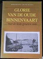 GLORIE VAN DE OUDE BINNENVAART, Ophalen of Verzenden, Gelezen