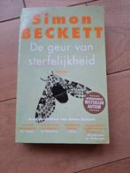 De geur van sterfelijkheid - Simon Beckett, Boeken, Ophalen of Verzenden, Gelezen, Simon Beckett, Nederland