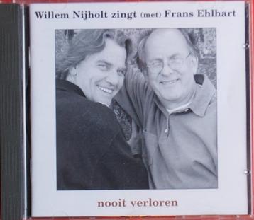 cd Willem Nijholt zingt met Frans Ehlhart Nooit verloren beschikbaar voor biedingen
