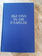 Bij ons in de familie (Bloemlezing Gens Nostra 1945-1970), Boeken, Geschiedenis | Vaderland, 20e eeuw of later, Ophalen of Verzenden