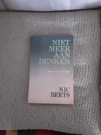 Nic Beets-----Niet meer aan denken     oorlog, Tweede Wereldoorlog, Nic Beets, Ophalen of Verzenden, Zo goed als nieuw