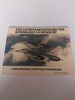 Koninklijke Luchtmacht Boek - 75 Jaar Militaire Luchtvaart, Koos van de Berg, Ophalen of Verzenden, Zo goed als nieuw, 1945 tot heden