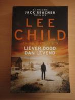 Te koop: Liever dood dan leven - Lee Child en Andrew Child, Ophalen of Verzenden, Lee Child, Nederland