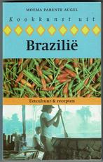 Kookkunst uit Brazilie - Moema Parente Augel, Gelezen, Ophalen of Verzenden, Zuid-Amerika, Moema Parente Augel