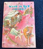 E. Wolf - Waar is het circus?, Boeken, Ophalen of Verzenden, Zo goed als nieuw, E. Wolf