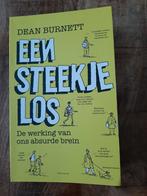 Een Steekje Los - Dean Burnett, Ophalen of Verzenden, Zo goed als nieuw, Overige onderwerpen, Dean Burnett