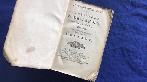 Tegenwoordige staat der vereenigde Nederlanden, Holland 1741, Antiek en Kunst, Antiek | Boeken en Bijbels, Ophalen of Verzenden