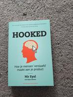 Hooked - Hoe je mensen 'verslaafd' maakt aan je product, Ophalen of Verzenden, Zo goed als nieuw, Management, Nir Eyal