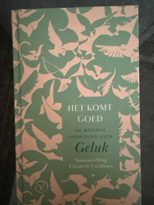 Het Komt Goed - Gedichten over Geluk, Boeken, Gedichten en Poëzie, Zo goed als nieuw, Meerdere auteurs, Ophalen of Verzenden