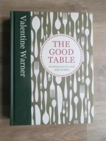 The good table (taal: Nederlands) Valentine Warner beschikbaar voor biedingen
