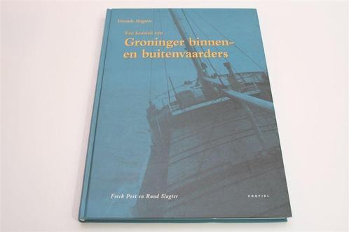 Varende Slagters — Kroniek Groninger Binnen- & Zeevaart, Verzamelen, Scheepvaart, Zo goed als nieuw, Boek of Tijdschrift, Motorboot